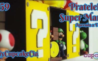 DiyCupcakeCia – Dia 59 – Prateleira do Super Mario